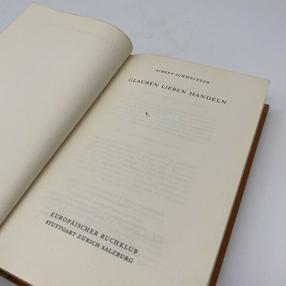 Albert Schweitzer Glauben, Lieben, Handeln 1957 Hardcover Book German Vintage - Picture 5 of 7